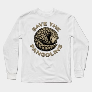 Save the Pangolins Long Sleeve T-Shirt